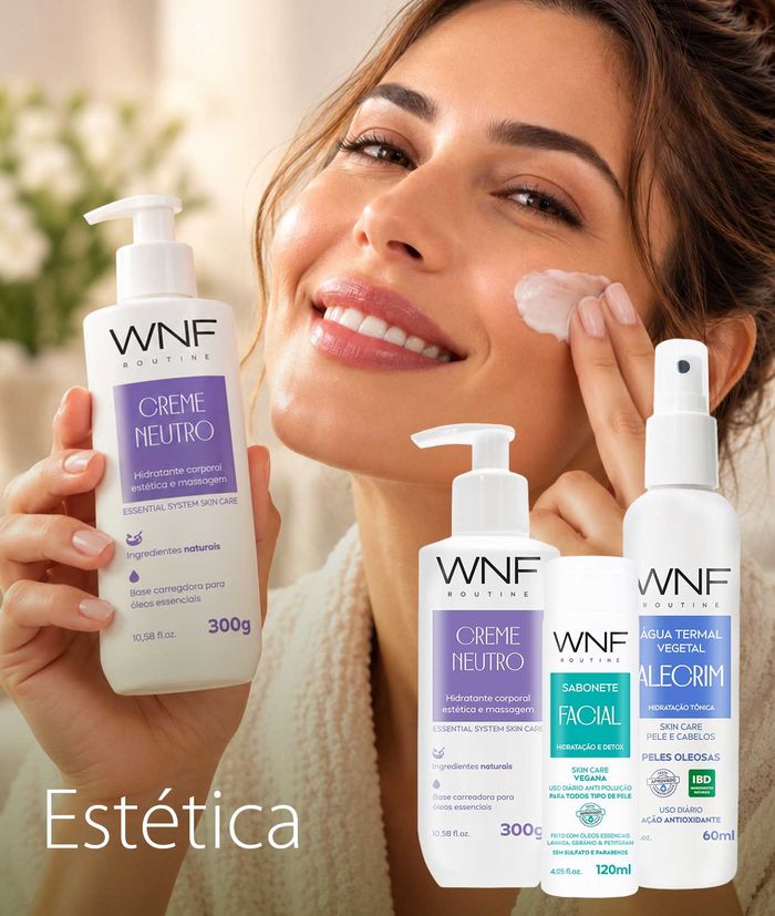 Estética: creme neutro, sabonete facial e água termal WNF Routine